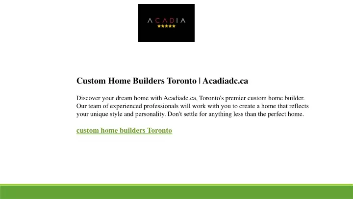 custom home builders toronto acadiadc ca discover