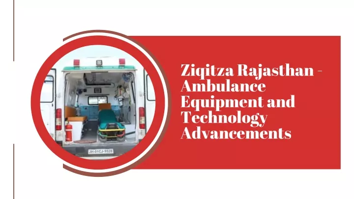 ziqitza rajasthan ambulance equipment