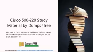Mastering the 500-220 with Dumps4free