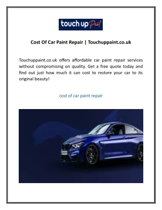 Cost Of Car Paint Repair  Touchuppaintco.uk