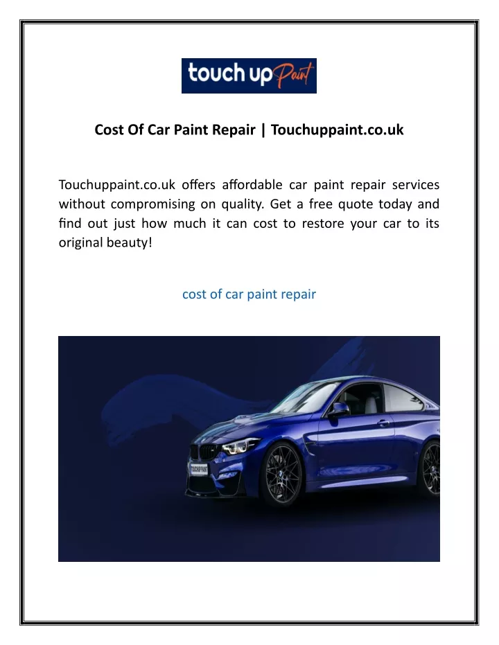 cost of car paint repair touchuppaint co uk