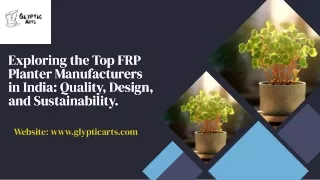 Exploring the Top FRP Planter Manufacturers in India Quality, Design, and Sustainability