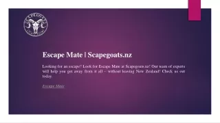 Escape Mate  Scapegoats.nz
