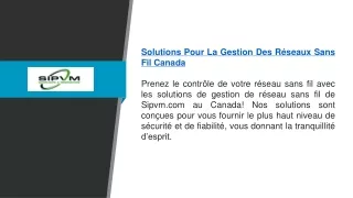 Solutions Pour La Gestion Des Réseaux Sans Fil Canada - SIPVM