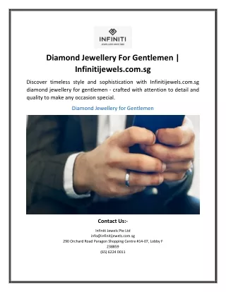 Diamond Jewellery For Gentlemen Infinitijewels.com.sg