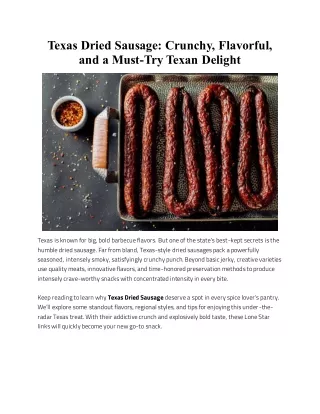 Texas Dried Sausage Crunchy Flavorful and a Must Try Texan Delight