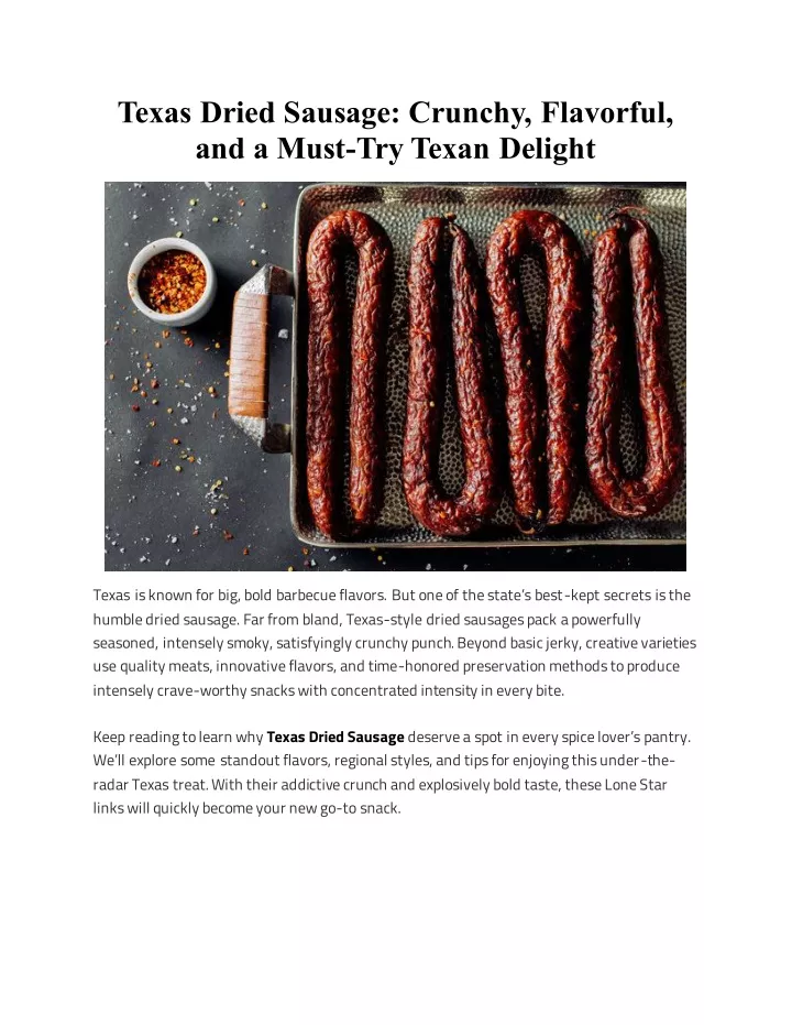 texas dried sausage crunchy flavorful and a must