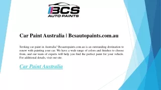Car Paint Australia  Bcsautopaints.com.au