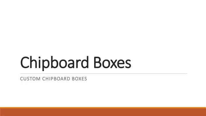 chipboard boxes