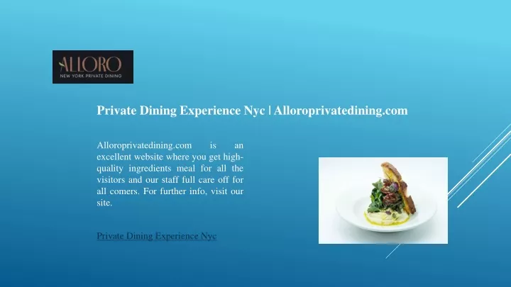 private dining experience nyc alloroprivatedining