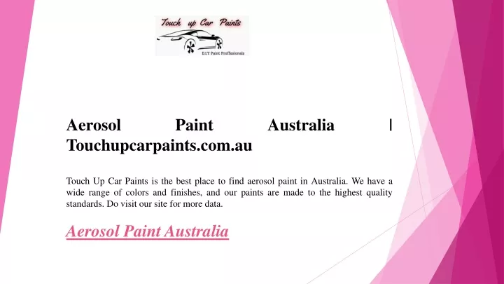 aerosol paint australia touchupcarpaints