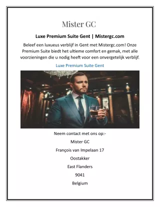 Luxe Premium Suite Gent  Mistergc.com