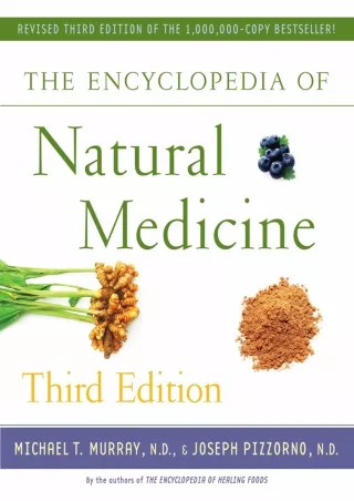 [PDF] DOWNLOAD The Encyclopedia of Natural Medicine Third Edition