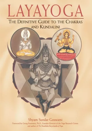 Download Book [PDF] Layayoga: The Definitive Guide to the Chakras and Kundalini