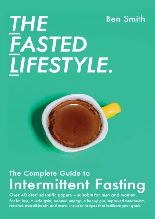 Read ebook [PDF] The Fasted Lifestyle: The Complete Guide to Intermittent Fasting