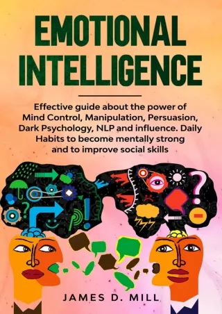 [PDF READ ONLINE] Emotional Intelligence: Effective guide about the power of Mind Control,
