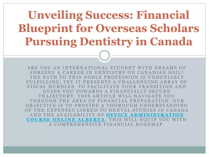 unveiling success financial blueprint for overseas scholars pursuing dentistry in canada