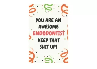 Download Endodontist Gifts Lined Blank Notebook Journal a Funny and Appreciation