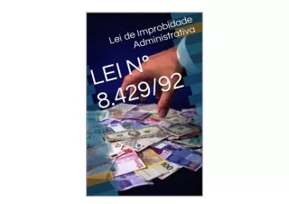 Kindle online PDF LEI Nº 842992 Lei de Improbidade Administrativa Portuguese Edi