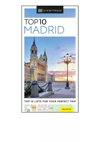 Kindle online PDF Dk Eyewitness Top 10 Madrid Pocket Travel Guide full