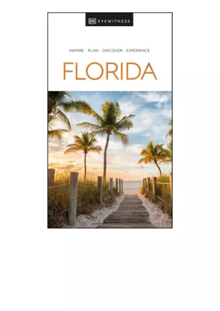 Kindle online PDF Dk Eyewitness Florida Travel Guide unlimited