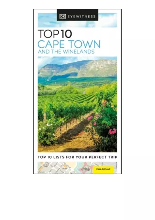 Kindle online PDF Dk Eyewitness Top 10 Cape Town And The Winelands Pocket Travel