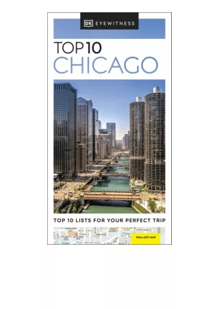 Kindle online PDF Dk Eyewitness Top 10 Chicago Pocket Travel Guide unlimited