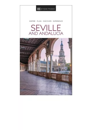 Download PDF Dk Eyewitness Seville And Andalucia Travel Guide full