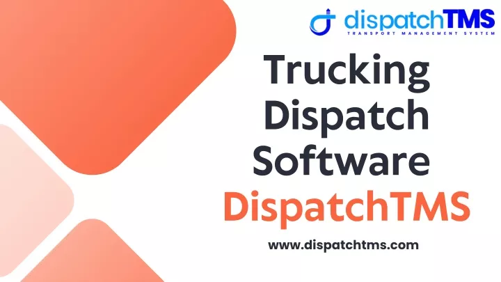 trucking dispatch software dispatchtms