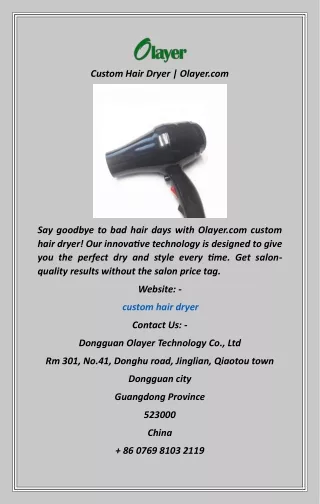 Custom Hair Dryer  Olayer