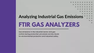 Analyzing Industrial Gas Emissions by using FTIR Gas Analyzers
