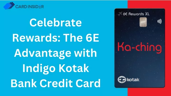 celebrate rewards the 6e advantage with indigo