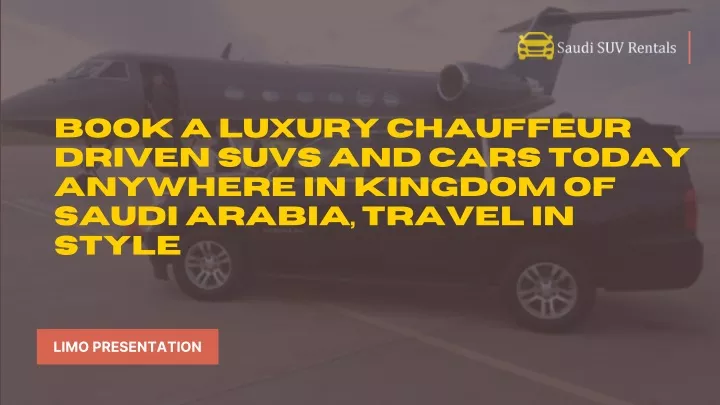 book a luxury chauffeur driven suvs and cars