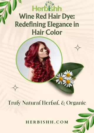 Wine Red Hair Dye:Redefining Elegance in Hair Color