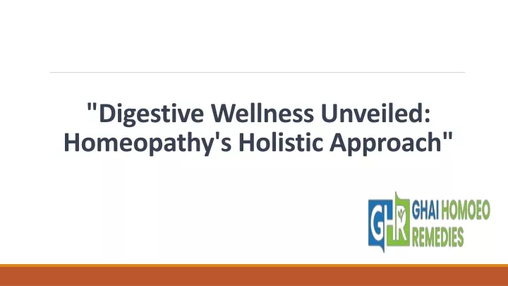 digestive wellness unveiled homeopathy s holistic approach