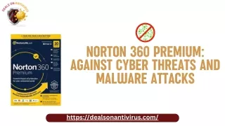 Norton 360 Premium Against Cyber Threats and Malware Attacks