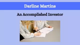 Darline Martins - An Accomplished Investor