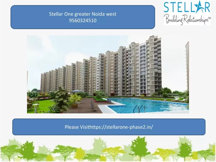 stellar one greater noida west 9560324510