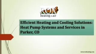 Efficient Heating and Cooling Solutions: Heat Pump Systems and Services in Parke