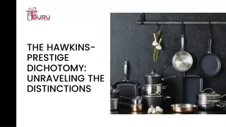 The Hawkins-Prestige Dichotomy Unraveling the Distinctions