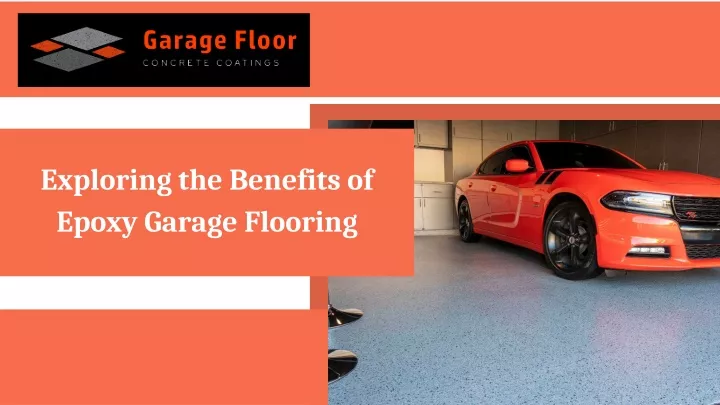 exploring the benefits of epoxy garage flooring