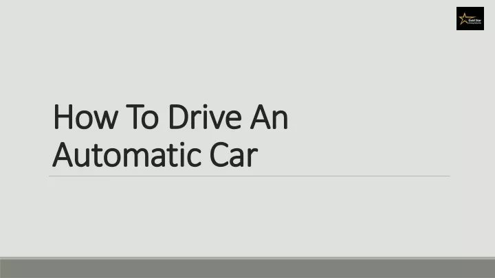 how to drive an automatic car