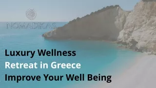 Luxury Wellness Retreat in Greece Improve Your Well Being