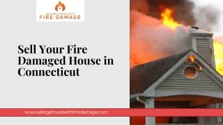 Sell Your Fire Damaged House in Connecticut