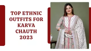 Top Ethnic Outfits For Karva Chauth 2023
