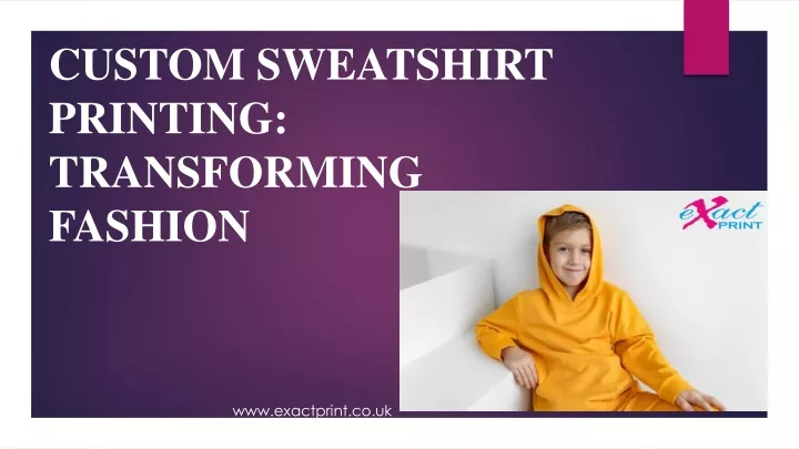 custom sweatshirt printing transforming fashion