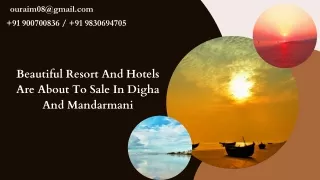 Beautiful Resort And Hotels Are About To Sale In Digha And Mandarmani