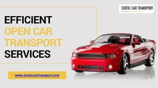 Efficient Open Car Transport Services