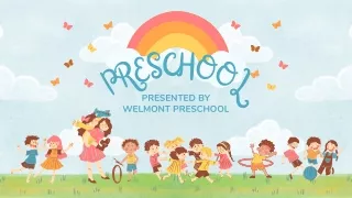 Presentation by Welmont Preschool