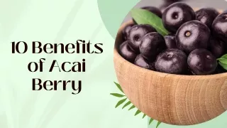 10 Benefits of Acai Berry